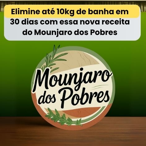 Produto Mounjaro de Pobre
